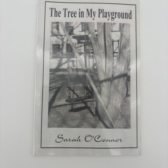Other - The Tree In My‎ Playground Sarah O'Connor Lulu Gray Trade PB Poetry Childhood